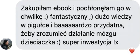 Opinia czytelniczki: zakupiłam ebook i pochłonęłam go w chwilkę, fantastyczny, dużo wiedzy w pigułce.